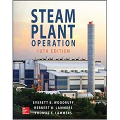 Steam Plant Operation, 10th Edition 10th Edition