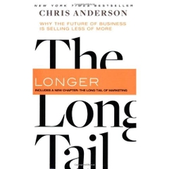 Long Tail, The, Revised and Updated Edition: Why the Future of Business is Selling Less of More