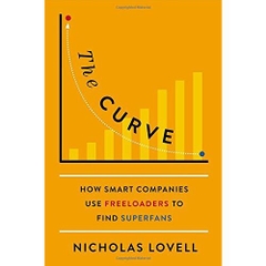 The Curve: How Smart Companies Find High-Value Customers