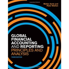 Global Financial Accounting and Reporting: Principles and Analysis. Peter Walton and Walter Aerts