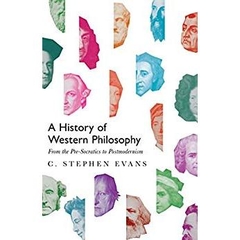 A History of Western Philosophy: From the Pre-Socratics to Postmodernism