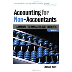Accounting for Non-accountants: A Manual for Managers and Students