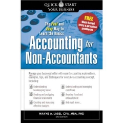 Accounting for Non-Accountants: The Fast and Easy Way to Learn the Basics