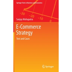 E-Commerce Strategy: Text and Cases