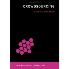 Crowdsourcing (The MIT Press Essential Knowledge series)