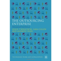 The Outsourcing Enterprise: From Cost Management to Collaborative Innovation