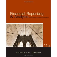 Financial Reporting and Analysis: Using Financial Accounting Information