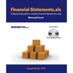 Financial Statements.xls: A Step-by-Step guide to Creating Financial Statements Using Microsoft Excel, Second Edition