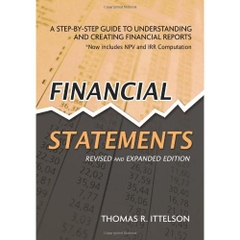 Financial Statements: A Step-by-Step Guide to Understanding and Creating Financial Reports