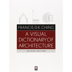 A Visual Dictionary of Architecture