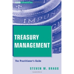 Treasury Management: The Practitioner's Guide