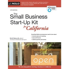 Small Business Start-Up Kit for California, The (Small Business Start Up Kit for California)