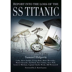 Report into the Loss of the SS Titanic