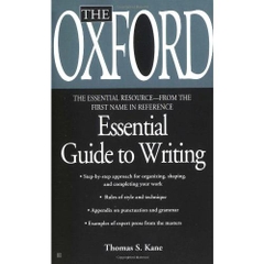 THE OXFORD ESSENTIAL GUIDE TO WRITING (ESSENTIAL RESOURCE LIBRARY)