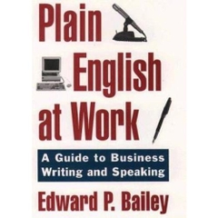 THE PLAIN ENGLISH APPROACH TO BUSINESS WRITING