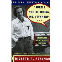 Surely You’re Joking, Mr. Feynman!