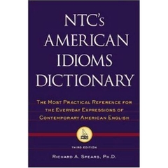 NTC's American Idioms Dictionary (3rd Ed)