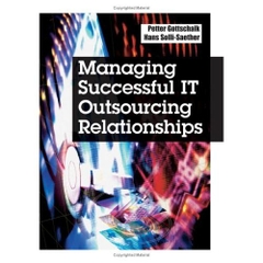 Managing Successful IT Outsourcing Relationships