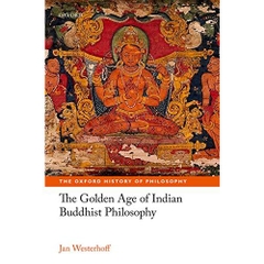 The Golden Age of Indian Buddhist Philosophy