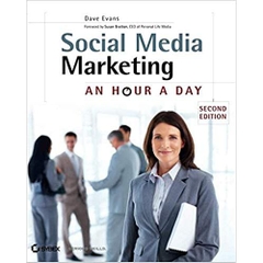 Social Media Marketing: An Hour a Day, 2nd Edition 2nd Edition