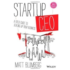 Startup CEO - A Field Guide to Scaling Up Your Business & Website