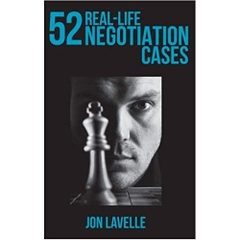 52 REAL-LIFE NEGOTIATION CASES