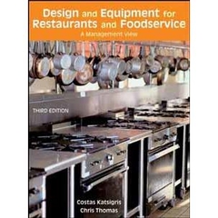 Design and Equipment for Restaurants and Foodservice - A Management View, 3rd Edition