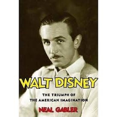 Walt Disney - The Triumph of the American Imagination