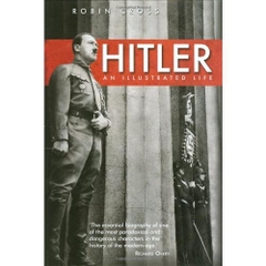 Hitler: An Illustrated Life