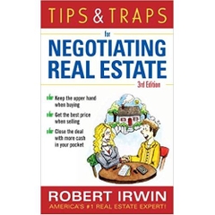 Tips & Traps for Negotiating Real Estate, Third Edition (Tips and Traps)