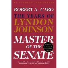 Master Of The Senate: The Years of Lyndon Johnson