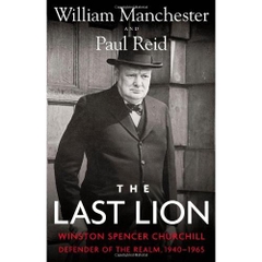 The Last Lion: Winston Spencer Churchill: Alone, 1932-1940