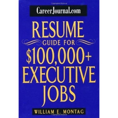 Wiley CareerJournal.com Resume Guide for $100,000 Plus Executive Jobs