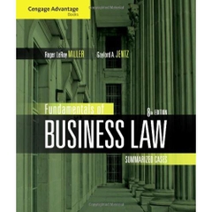 Fundamentals of Business Law: Summarized Cases