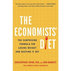 The Economists' Diet: The Surprising Formula for Losing Weight and Keeping It Off