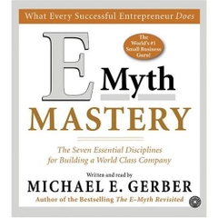 E-Myth Mastery CD: The Seven Essential Disciplines for Building a World-Class Company Audio CD – Abridged, Audiobook