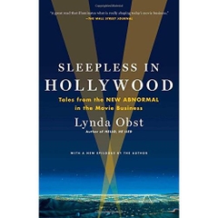 Sleepless in Hollywood: Tales from the New Abnormal in the Movie Business