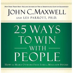 25 Ways to Win with People: How to Make Others Feel Like a Million Bucks Audio CD – Abridged, Audiobook, CD