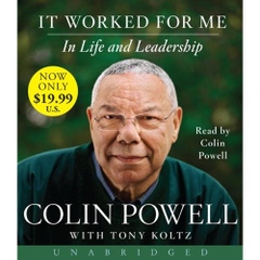 It Worked For Me Low Price CD: In Life and Leadership Audio CD – Audiobook, Unabridged by Colin Powell