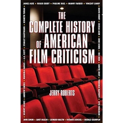 The Complete History of American Film Criticism