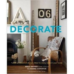 Decorate: 1,000 Design Ideas for Every Room in Your Home