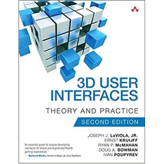 3D User Interfaces: Theory and Practice (2nd Edition)