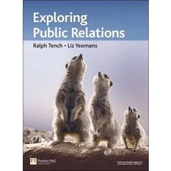 Exploring Public Relations by Ralph Tench