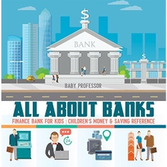 All about Banks - Finance Bank for Kids | Children's Money & Saving Reference