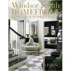 Windsor Smith Homefront: Design for Modern Living by Windsor Smith