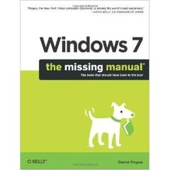 Windows 7: The Missing Manual