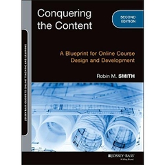 Conquering the Content: A Blueprint for Online Course Design and Development