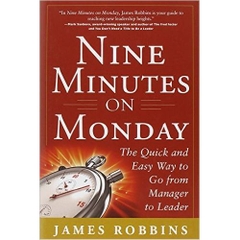 Nine Minutes on Monday: The Quick and Easy Way to Go From Manager to Leader (Audiobook)