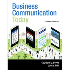 Business Communication Today (13th Edition) 13th Edition