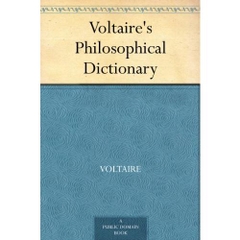 Voltaire's Philosophical Dictionary